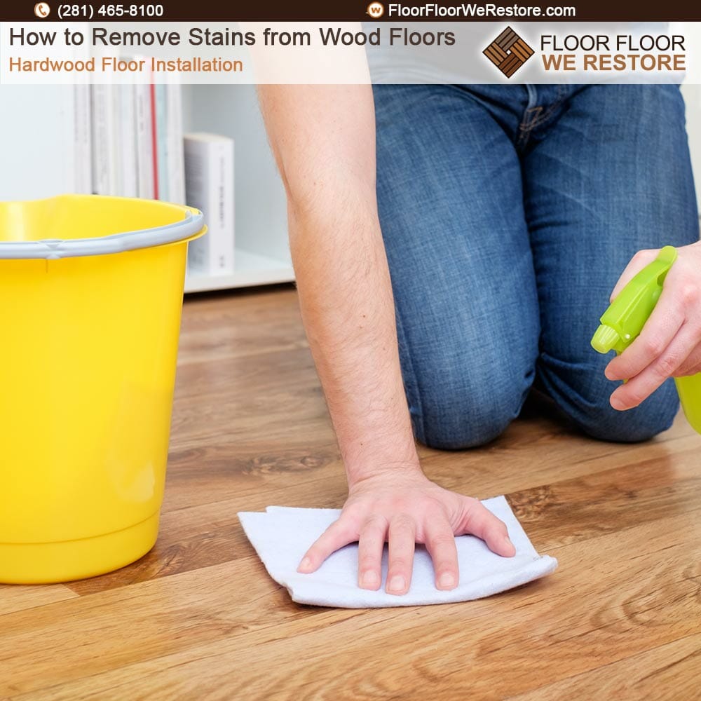 Remove Stains from Wood Floors