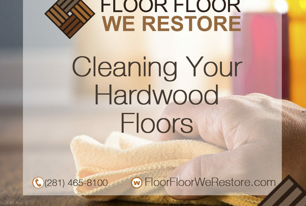 Cleaning Your Hardwood Floors